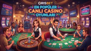 orisbet populer canli casino oyunlari