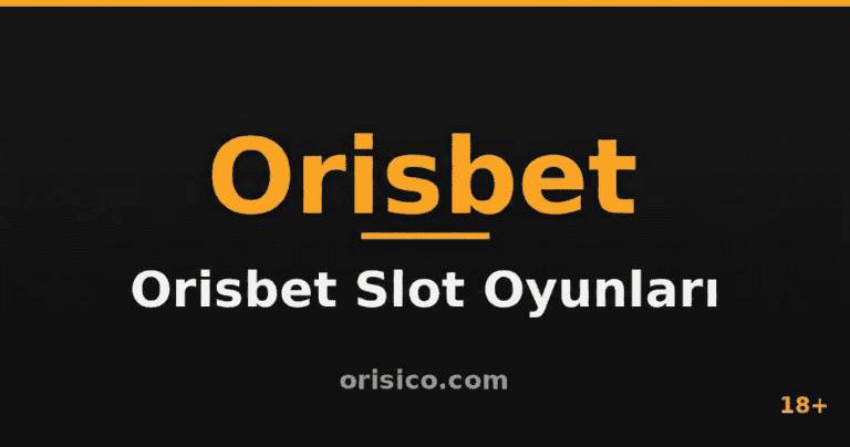 Orisbet Slot Oyunları